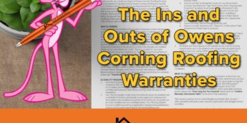 The Ins and Outs of Owens Corning Roofing Warranties